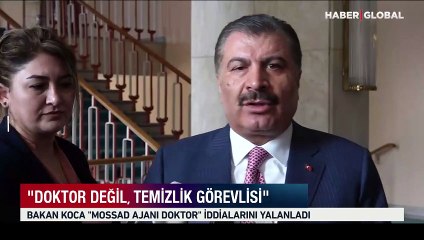 Bakan Koca'dan “Mossad ajanı doktor” iddiasına yanıt