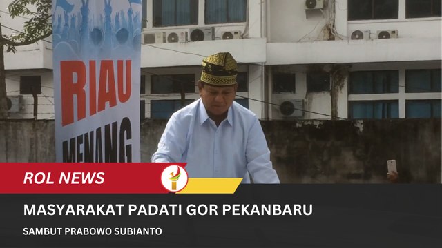 Sambut Prabowo Subianto, Masyarakat Padati GOR Pekanbaru