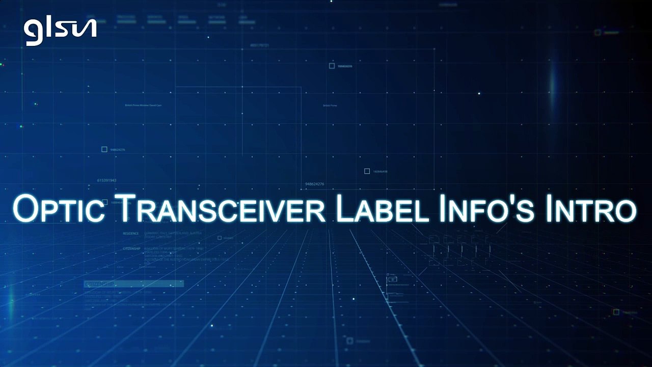 Optic Transceiver Label Info's Intro | Optic Transeiver | Glsun Products