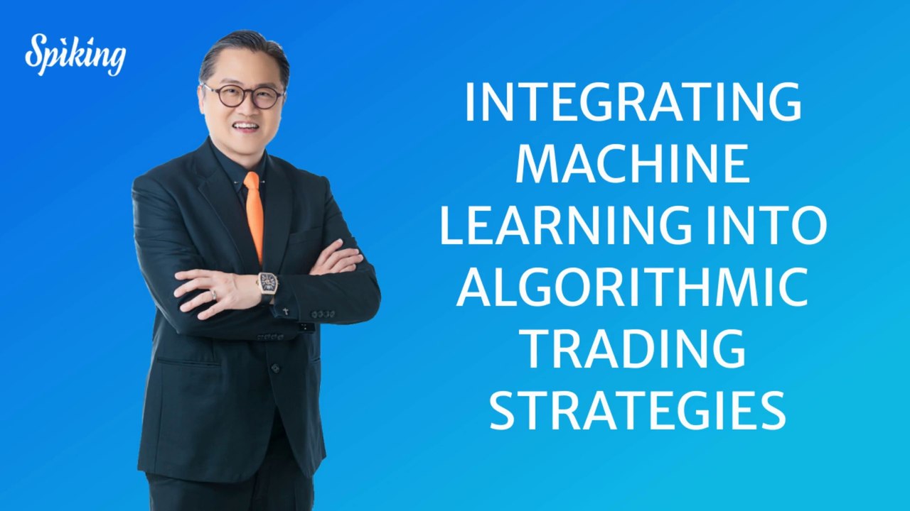 Integrating Machine Learning into Algorithmic Trading Strategies