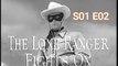 The Lone Ranger -The Lone Ranger Fights On S01 E02