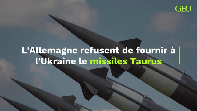 L'Allemagne refuse de fournir à l'Ukraine le missile Taurus