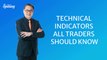 Technical Indicators All Traders Should Know