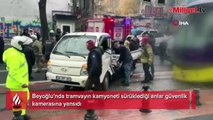 Beyoğlu’nda tramvayın kamyoneti sürüklediği anlar güvenlik kamerasında