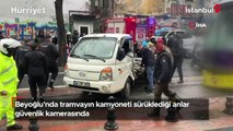 Beyoğlu’nda tramvayın kamyoneti sürüklediği anlar güvenlik kamerasında