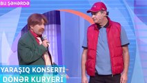 Bu Şəhərdə - Dönər Kuryeri (YarAşıq Konserti Noyabr 2023)