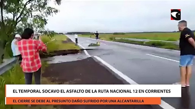 El temporal socavo el asfalto de la ruta nacional 12 en Corrientes