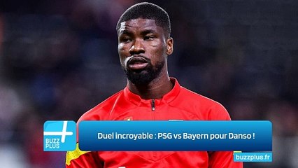 Duel incroyable : PSG vs Bayern pour Danso !