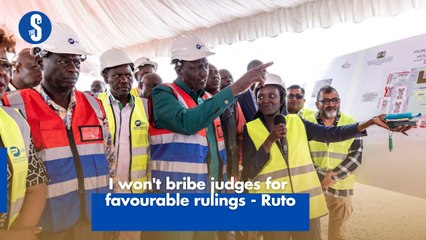I won't bribe judges for favourable rulings - Ruto