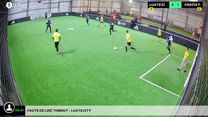 Faute de Loïc THIBOUT - Luats City
