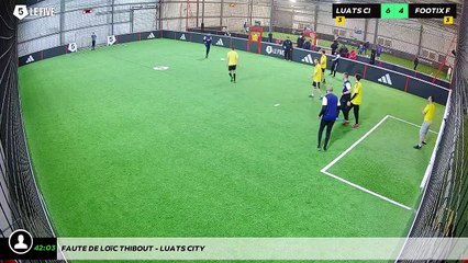 Faute de Loïc THIBOUT - Luats City