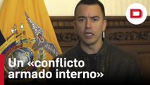 El presidente de Ecuador declara un «conflicto armado interno» y ordena «neutralizar» al narco