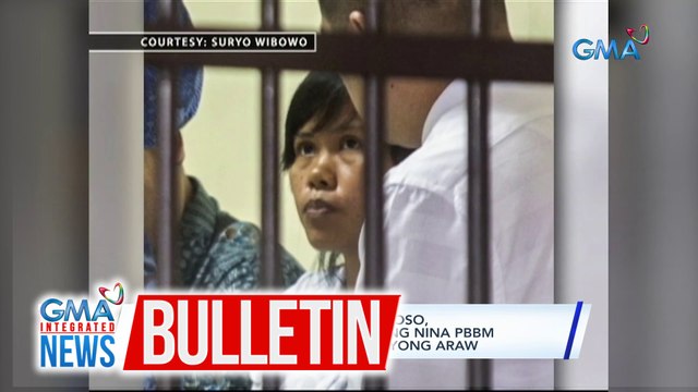 Kaso ng OFW na si Mary Jane Veloso, inaasahang pagusapan sa pulong nina PBBM at Indonesian Pres. Widodo ngayong araw | GMA Integrated News Bulletin