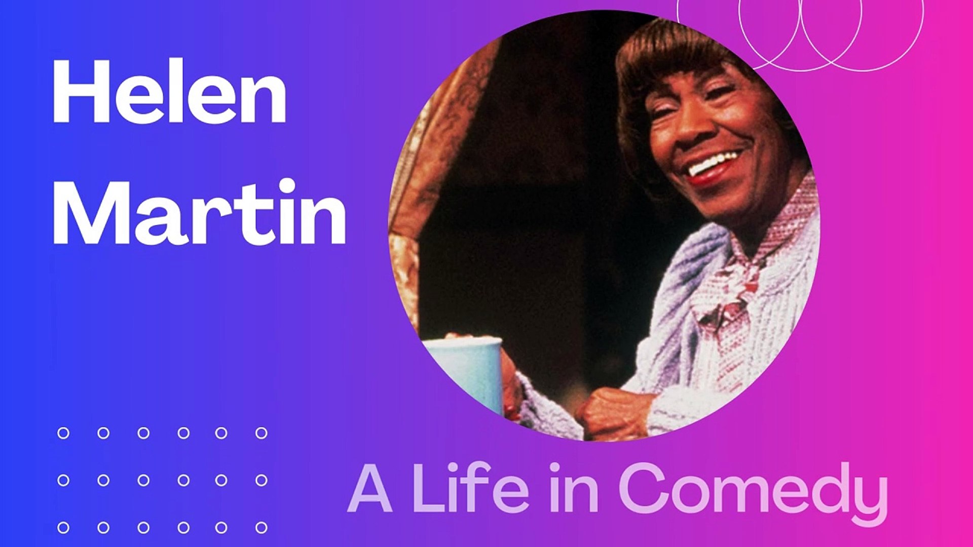 Helen Martin: A Life in Comedy
