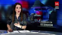 Ecuador enfrenta conflicto armado por vínculos con el Cártel de Sinaloa