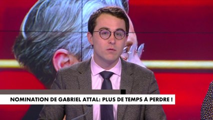 L'édito de Paul Sugy : «Nomination de Gabriel Attal : plus de temps à perdre !»