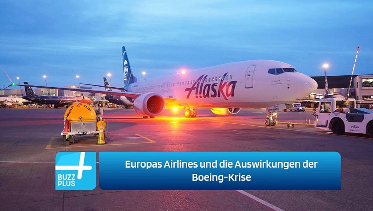 Europas Airlines und die Auswirkungen der Boeing-Krise