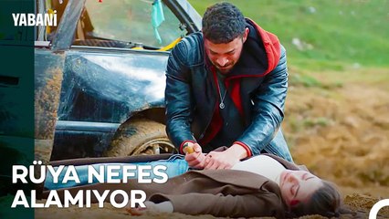 Yaman'ın Müdahalesi Rüya'yı Hayata Bağladı - Yabani 17. Bölüm