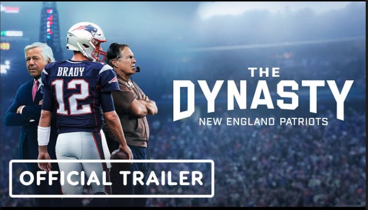 The Dynasty: New England Patriots | Official Trailer - Tom Brady, Bill Belichick, Robert Kraft