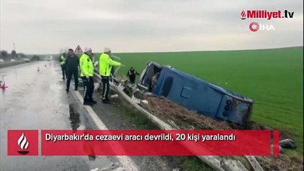 Diyarbakır'da cezaevi aracı devrildi, 20 kişi yaralandı