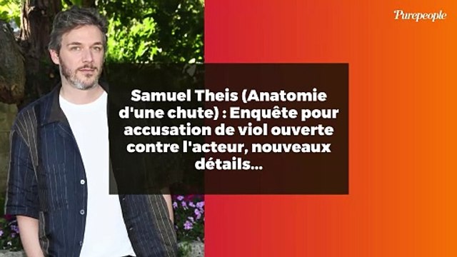 Samuel Theis (Anatomie d'une chute) : Enquête pour accusation de viol ouverte contre l'acteur, nouveaux détails...