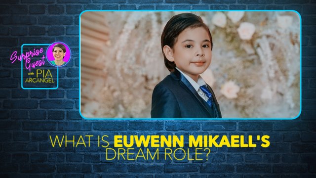Ano ang dream role ni Euwenn Mikaell? | Surprise Guest with Pia Arcangel