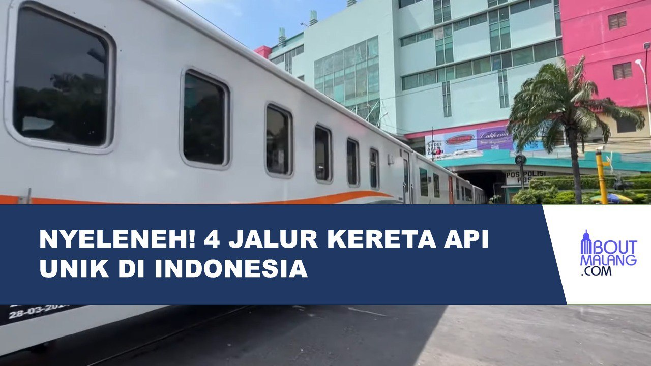 UNIK DAN LANGKA! BEBERAPA JALUR KERETA API INI SUNGGUH DI LUAR NALAR, ADA YANG BISA MASUK MAL!