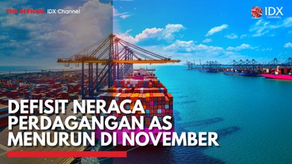 Defisit Neraca Perdagangan AS Menurun Di November