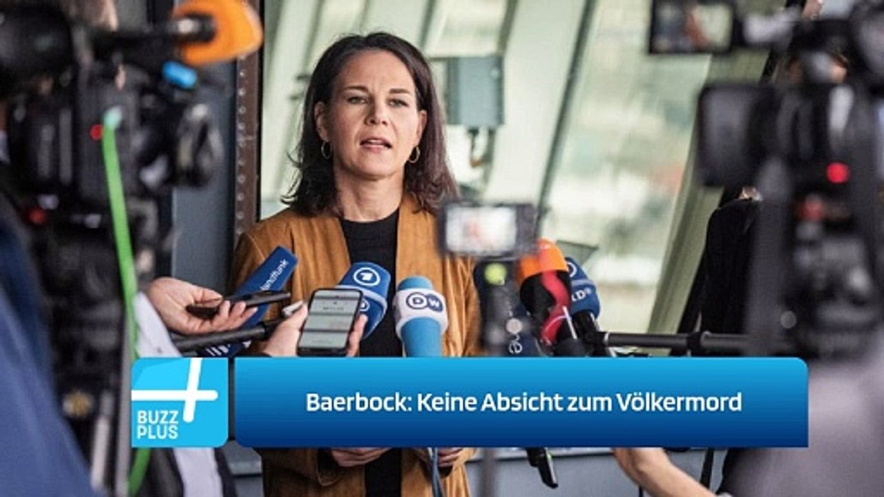 Baerbock: Keine Absicht zum Völkermord