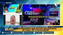 Leonardo Flores sobre toma de canal de Ecuador: 