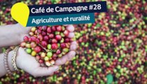 Café de campagne #28 AGRICULTURE ET RURALITÉ