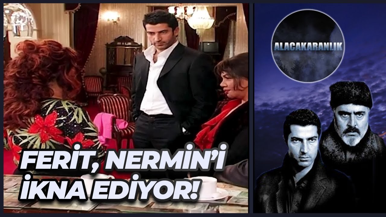 Ferit, Atom Nermin'i İkna Ediyor! | Alacakaranlık 37. Bölüm