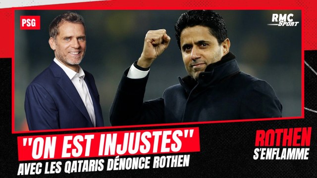 PSG : On est injustes avec les Qataris dénonce Rothen
