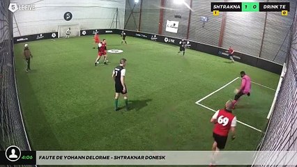 Faute de Yohann DELORME - SHTRAKNAR DONESK