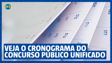 Confira o Cronograma do Concurso Público Unificado 🗓️