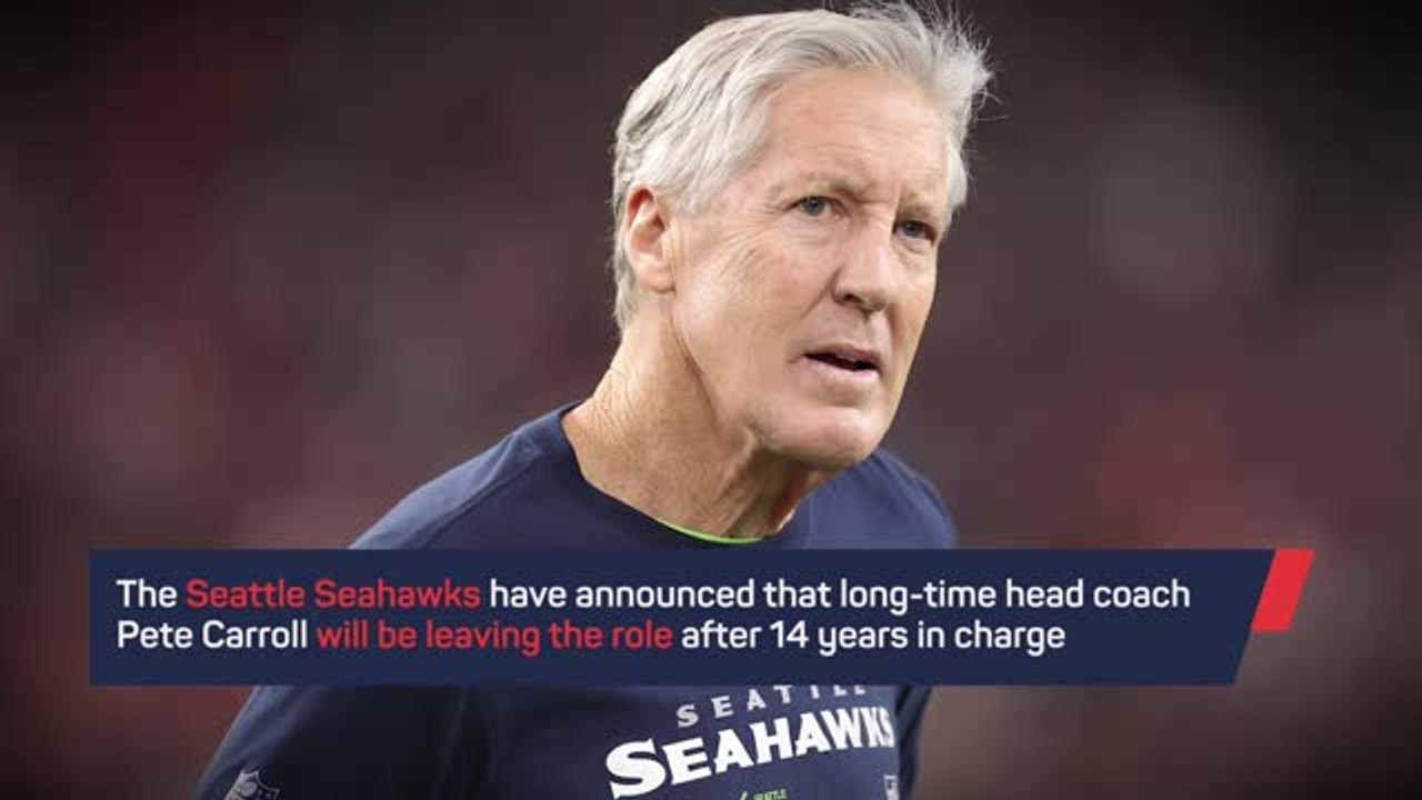 Breaking News - Pete Carroll leaves role as Sea...