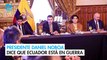 Presidente Daniel Noboa dice que Ecuador está en guerra con las bandas criminales