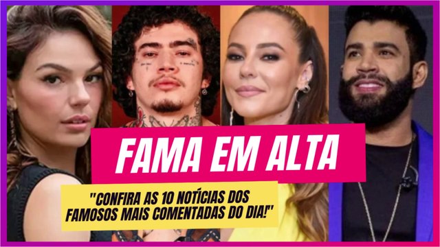 Hoje no radar das celebridades: 10 notícias que você precisa saber!