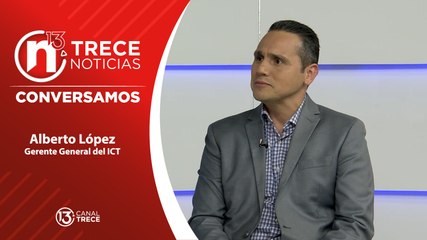 Conversamos con Alberto López, Gerente General del ICT.