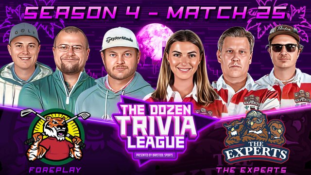 Fran, Brandon, PFT, & The Experts vs. Foreplay | Match 25, Season 4 - The Dozen Trivia League