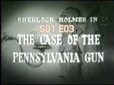 Sherlock Holmes -The Case Of the Pennsylvania Gun -S01 E03