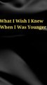 What I Wish I Knew When I Was Younger || #motivation #goals #millionaire #shorts #Wish