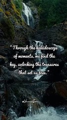 Set Yourself Free: Unveiling Treasures through the Kaleidoscope