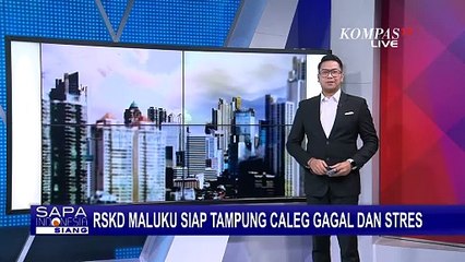 Download Video: RSKD Maluku Siap Tangani Masalah Psikologi Caleg Gagal