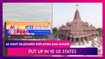 Ram Temple Consecration Ceremony: 40 Giant Billboards Displaying Ram Mandir Put Up In 10 US States Ahead Of Grand Event On January 22