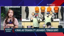 OTT KPK di Kabupaten Labuhanbatu: Bupati, Anggota DPRD, dan Swasta Jadi Tersangka!