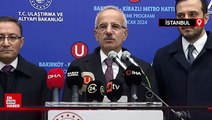 Abdulkadir Uraloğlu, İstanbul'da Bakırköy-Kirazlı metro hattında açıklama yaptı
