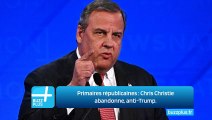 Primaires républicaines : Chris Christie abandonne, anti-Trump.