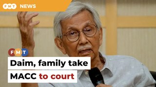 Daim, family seek judicial review to challenge MACC probe