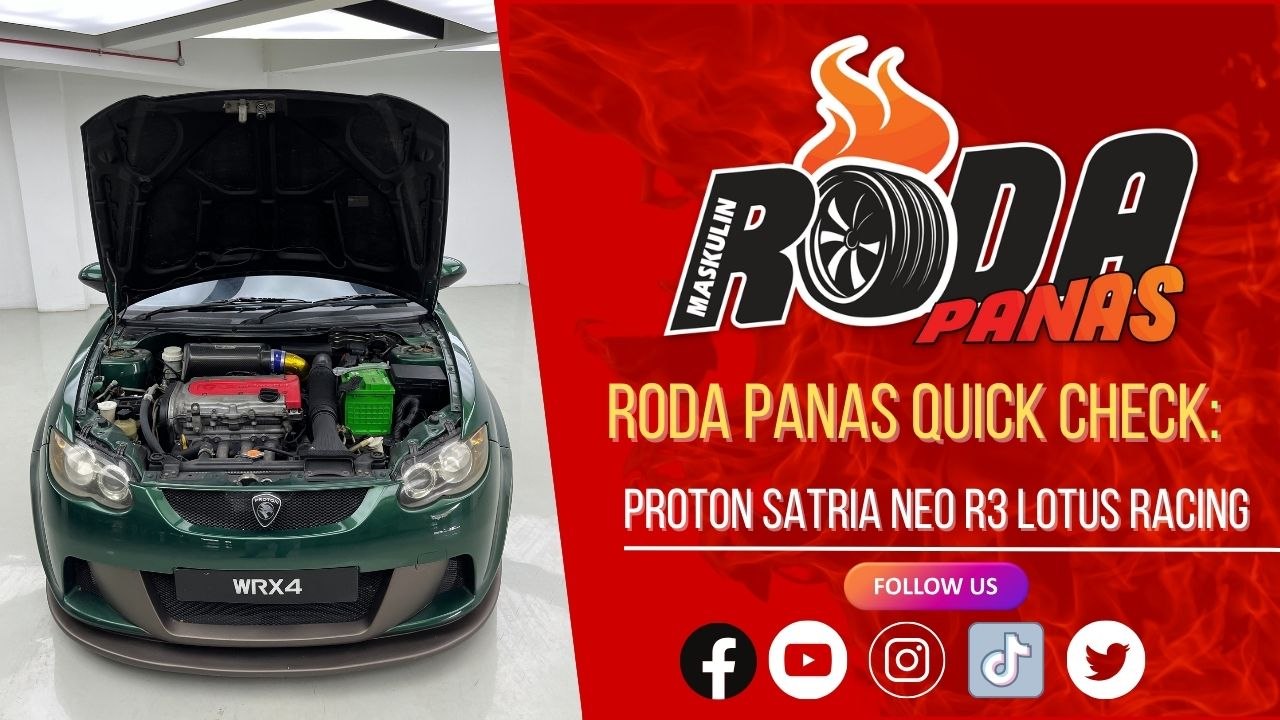 RODA PANAS QUICK CHECK PROTON SATRIA NEO R3 LOTUS